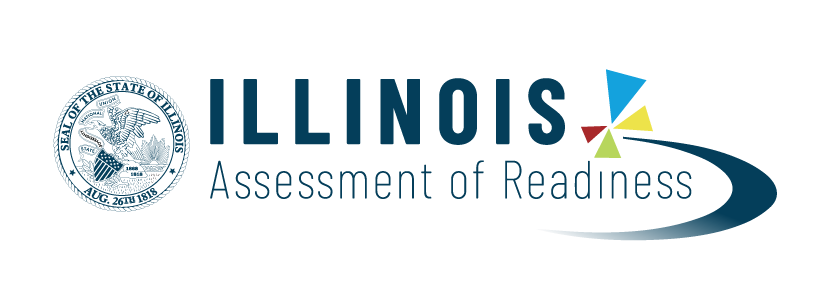 Illinois Assessment of Readiness Illinois Assessment of Readiness
